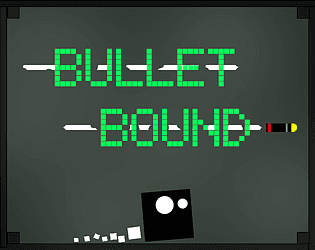 Bullet Bound